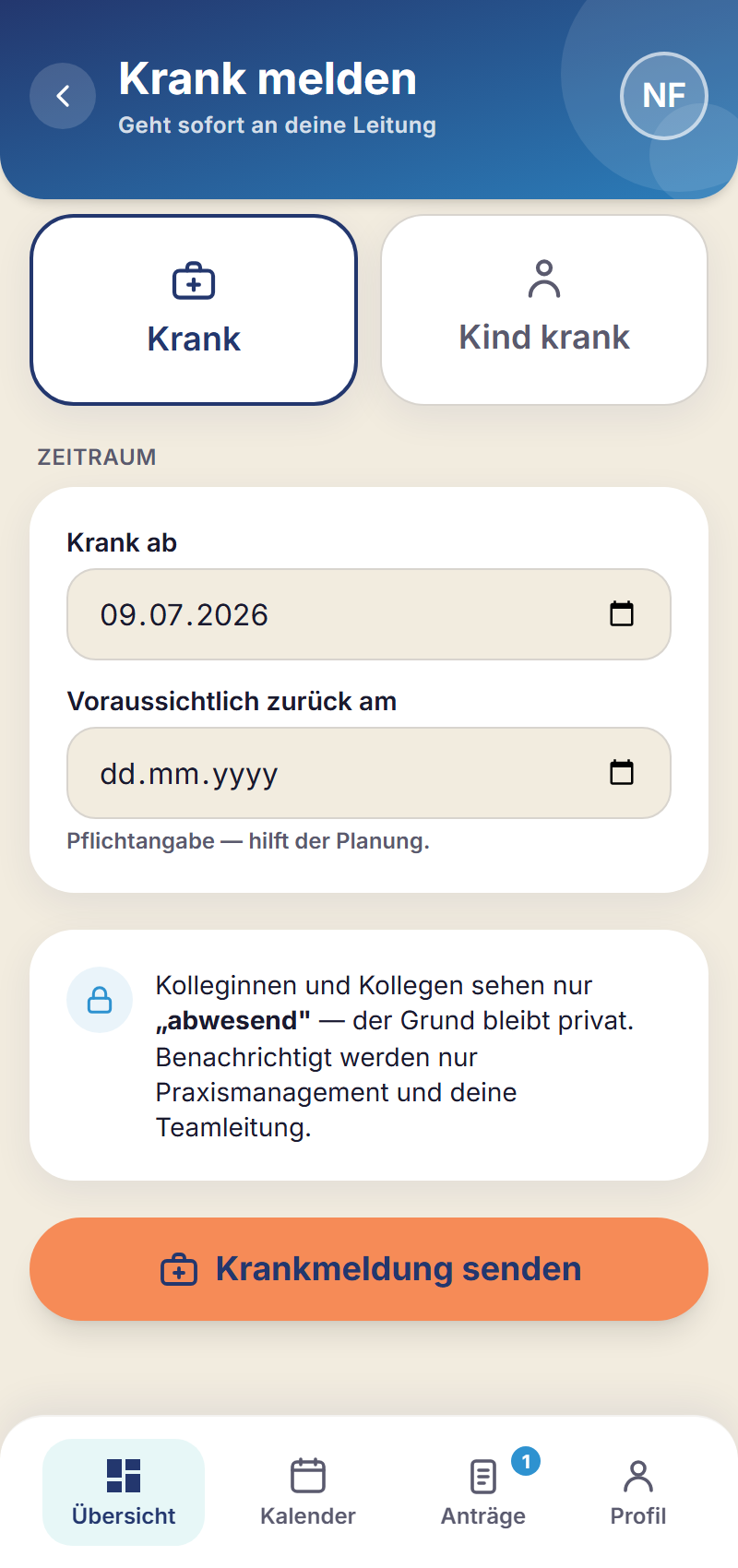 Krankmeldung in der Schichtfix-App: geht sofort an die Leitung, der Grund bleibt privat